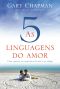 [5 Love Languages 01] • As Cinco Linguagens Do Amor